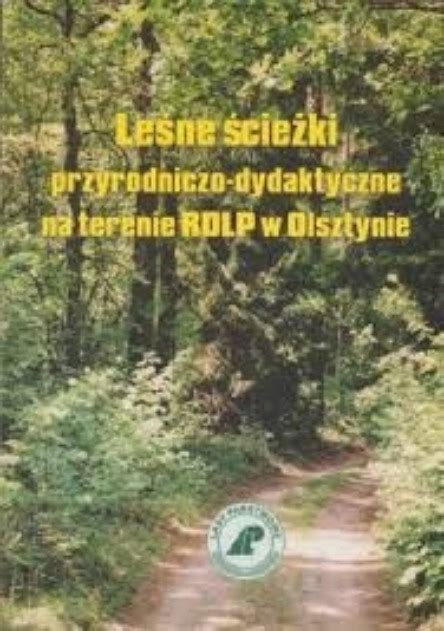 Leśne ścieżki przyrodniczo dydaktyczne na 15183312357 Książka Allegro