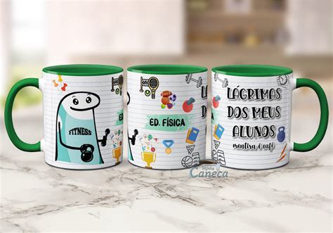 Caneca Professor De Educa O F Sica L Grima Dos Meus Alunos Minha Caneca