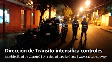 Dirección De Tránsito Intensifica Controles Municipalidad De Caacupé