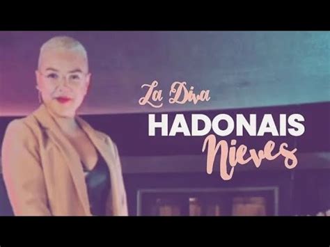 Lh Producciones La Diva Hadonais Nieves Part Youtube