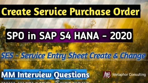 Sap Mm How To Create A Service Entry Sheet For Service Po External