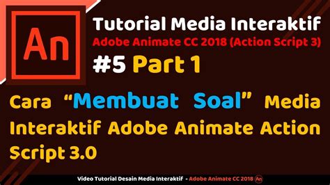 5 Cara Membuat Soal Media Interaktif Menggunakan Adobe Animate Action