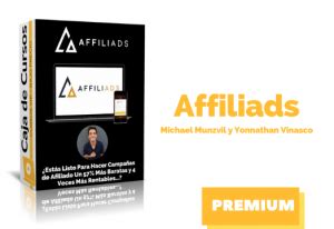 Curso Affiliads Por Michael Munzvil Y Yonnathan Vinasco Caja De Cursos