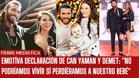 Emotiva declaración de Can Yaman y Demet No podríamos vivir si