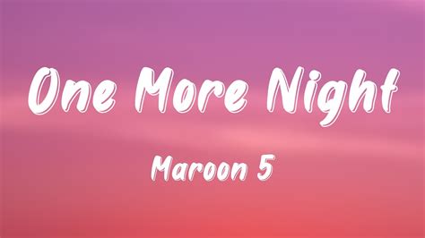 One More Night Maroon 5 Visualized Lyrics ⛰ Youtube