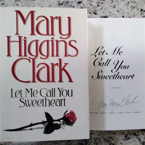 MARY HIGGINS CLARK SIGNÉ Let Me Call You Sweetheart 1ère édition HCDJ