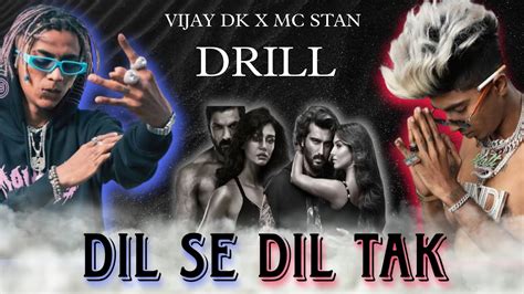 Mc Stan X Vijay Dk Dil Se Dil Tak Prod By SR MUSIX Music Video