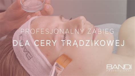 Profesjonalny zabieg pielęgnacyjny dla cery trądzikowej YouTube