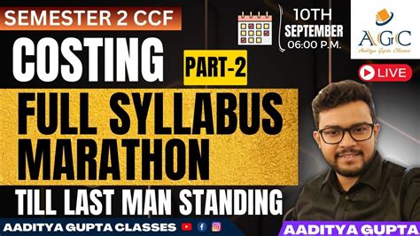 COSTING SEMESTER 2 FULL SYLLABUS MARATHON PART 2 CCF 2024 EXAM