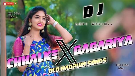 Sadri Song Nagpuri Remix Song Sadri Gana New Nagpuri Song