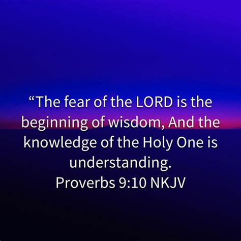 Proverbs 9 10 “the Fear Of The Lord Is The Beginning Of Wisdom And The