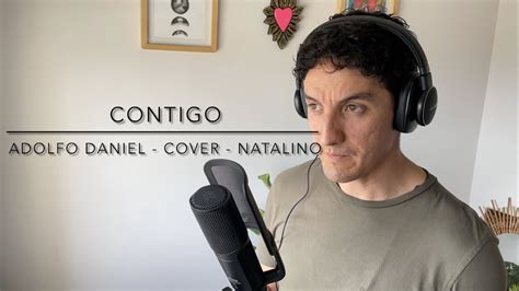 Contigo Adolfo Daniel AD Cover Natalino YouTube