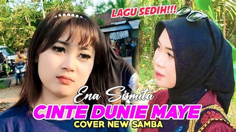 Lagu Sasak Sedih Versi Ena Sismita Cinte Dunie Maye Cover Kecimol New