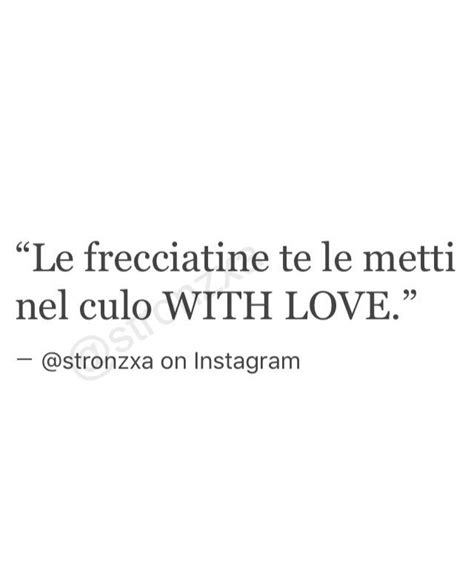 Frasi Tumblr Frasi Bastarde Frecciatine Per Lui Cattive Tumblr