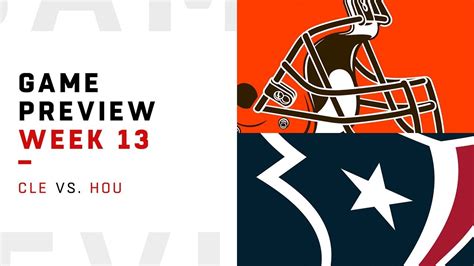 Cleveland Browns Vs Houston Texans Week 13 Game Preview Move The