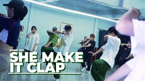 She Make It Clap Tory Lanez Minh Hai Choreography Game On Crew