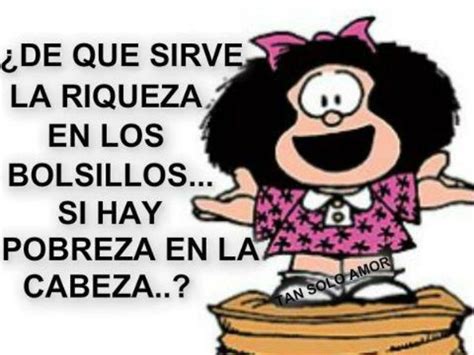 Mafalda Frases Buscar Con Google Mafalda Frases Imagenes De