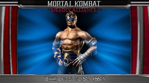 Mortal Kombat Deadly Alliance Arcade Mode Johnny Cages Ladder