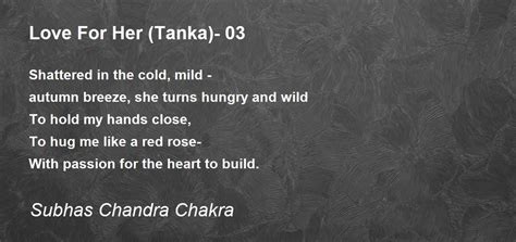 Love For Her (Tanka)- 03 - Love For Her (Tanka)- 03 Poem by Subhas Chandra Chakra