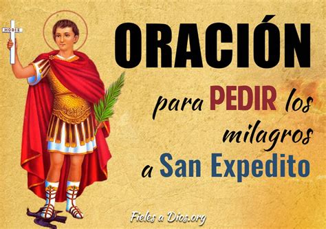 Oraci N Para Pedir Los Milagros De San Expedito Fieles A Dios