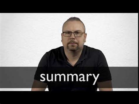 summary meaning translations collins english dictionary