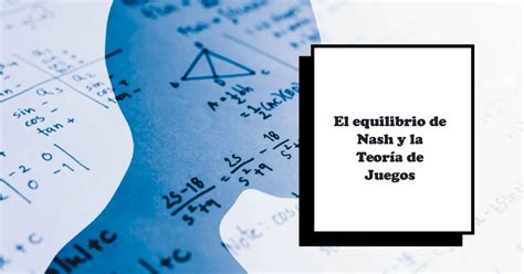 El Equilibrio De Nash