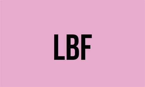 lbf  meaning    fluentslang