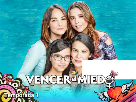 Prime Video Vencer El Miedo Season