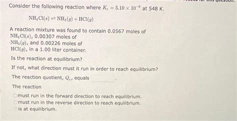 Solved Consider The Following Reaction Where K Math