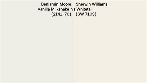 Benjamin Moore Vanilla Milkshake 2141 70 Vs Sherwin Williams