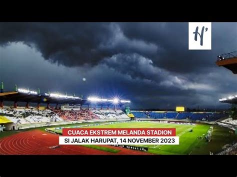 Cuaca Ekstrem Laga Senegal Vs Polandia U Di Stadion Si Jalak