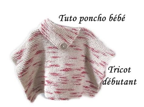 Modele Poncho Bebe A Tricoter