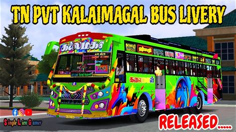 TN PVT KALAIMAGAL BUS LIVERY RELEASED Bussid Gaming Livery