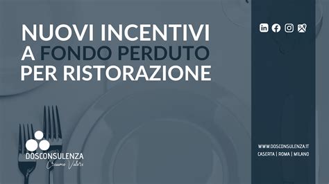 Nuovi Incentivi A Fondo Perduto Per Le Imprese Del Settore Ristorazione