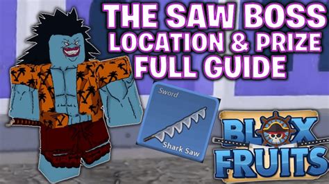 Where Is The Saw Boss In Blox Fruits How To Get Shark Saw In Blox