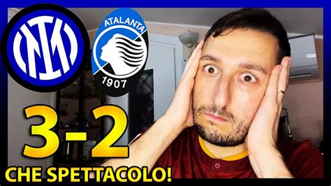 Inter Atalanta 3 2 Uno Spettacolo Per Gli Occhi Youtube