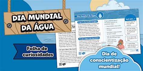 7 Curiosidades Sobre A Água - Folha de curiosidades sobre o Dia Mundial da Água