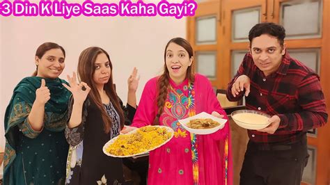 Saas K Shadi Per Jany K Baad Sab Ghar Walo K Liye Special Dishes Bna