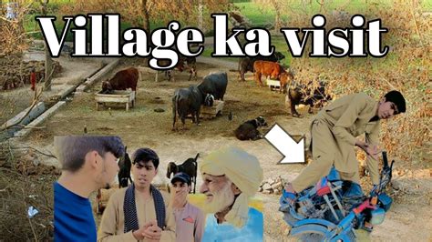 Village ka visit bahut Maza Ayaگاؤں کا ماحول دیکھ کر بہت مزہ آیا وائرل