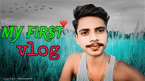 My Frist Vlog 💕 My Frist Vlog 2023myfirstvlog Trendingvideo Youtube