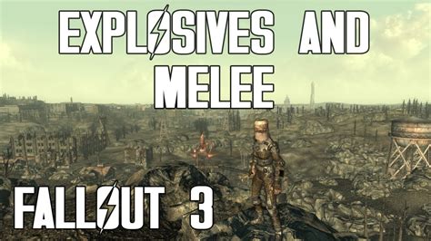 Fallout 3 Explosives And Melee Youtube