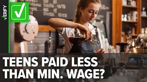 Yes Teens Can Be Paid Less Than The Federal Minimum Wage Youtube