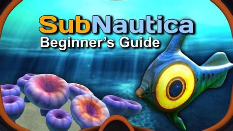 Subnautica Beginner S Guide Switch Ps Ps Xbox Pc Beginners