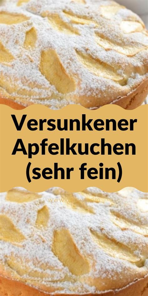 Versunkener Apfelkuchen Sehr Fein Cake Recipes Easy Homemade Easy