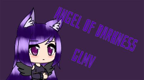 Angel Of Darkness GLMV YouTube