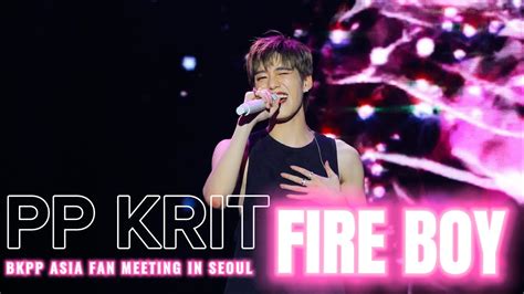 Fire Boy K Hdr Billkin Pp Krit Asia Fan Meeting In Seoul