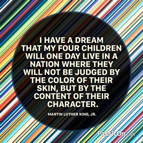 “I have a dream that my four children will one day live in a nation ...