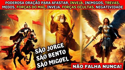 S O Jorge S O Miguel E S O Bento Combate Espiritual Ora O