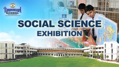 Social Science Exhibition | Emmanuel Mission School 2023-24 | Best CBSE ...