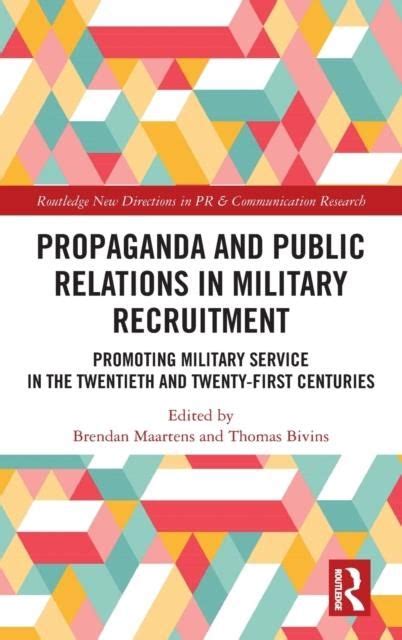 Propaganda And Public Relations In Military Recrui Literatura